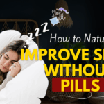How to Naturally Improve Sleep Without Pills