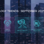 September 2025: Big Moves in Technology Shape Our Future